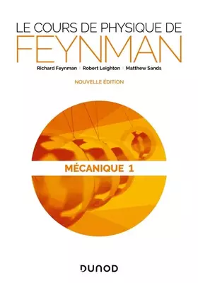 Couverture du produit · Le cours de physique de Feynman - Mécanique 1