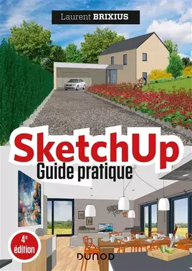 Couverture du produit · SketchUp - Guide pratique - 4e éd.