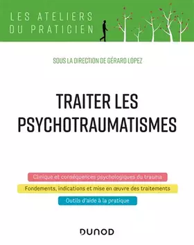 Couverture du produit · Traiter les psychotraumatismes