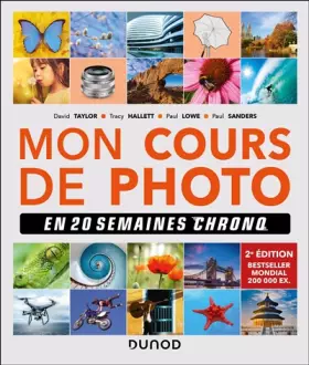 Couverture du produit · Mon cours de photo en 20 semaines chrono 2e éd.