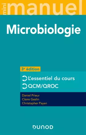 Couverture du produit · Mini Manuel - Microbiologie - 3e éd: Cours et QCM/QROC