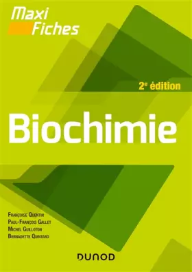 Couverture du produit · Maxi fiches - Biochimie - 2e éd.