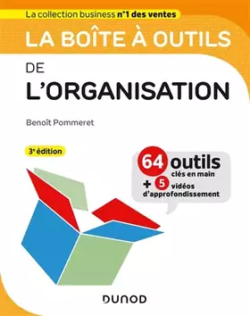 Couverture du produit · La boîte à outils de l'Organisation - 3e éd. - 63 outils & méthodes