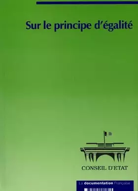 Couverture du produit · Sur le principe d'égalité : Extrait du rapport public 1996