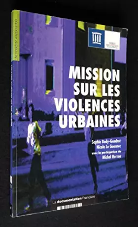 Couverture du produit · Mission sur les violences urbaines