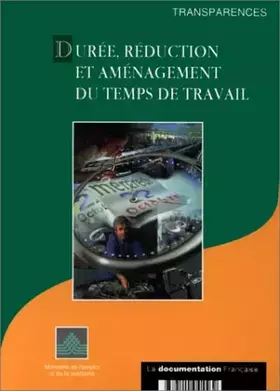 Couverture du produit · Durée, réduction et aménagement du temps de travail