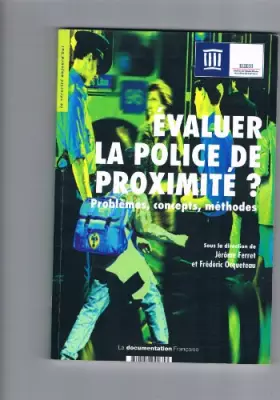 Couverture du produit · Évaluer La Police De Proximité ?  Problèmes, Concepts, Méthodes