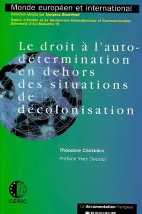 Couverture du produit · Le droit à l'autodétermination en dehors des situations de décolonisation