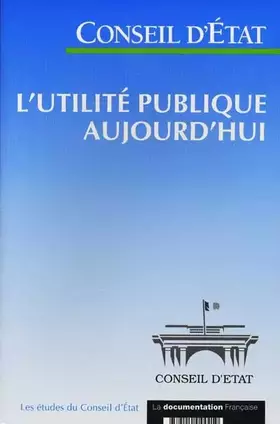 Couverture du produit · L'utilité publique aujourd'hui