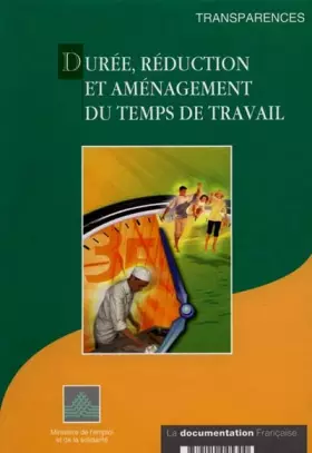 Couverture du produit · Durée, réduction et aménagement du temps travail