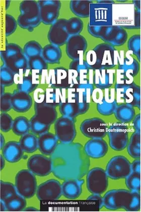Couverture du produit · 10 ans d'empreintes génétiques