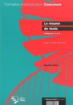 Couverture du produit · Le résumé de texte - Catégories A et B -