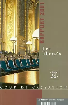 Couverture du produit · Cour de cassation, rapport 2001 : Les libertés