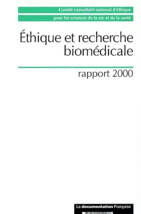 Couverture du produit · Ethique et recherche biomédicale : Rapport 2000