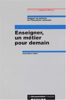 Couverture du produit · Enseigner, un métier pour demain