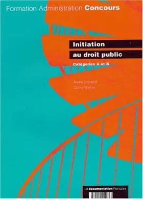 Couverture du produit · Initiation au droit public : Catégories A et B