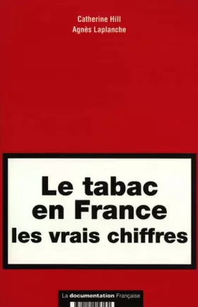 Couverture du produit · Le tabac en France: les vrais chiffres