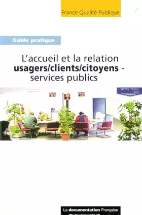 Couverture du produit · L'accueil et la relation usagers/clients/citoyens-services publics