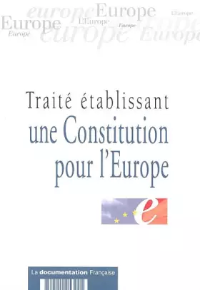 Couverture du produit · Traité établissant une Constitution pour l'Europe