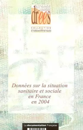 Couverture du produit · Données sur la situation sanitaire et sociale 2004