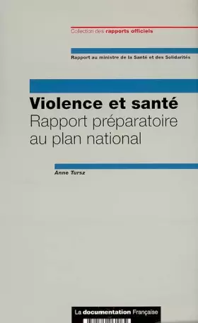Couverture du produit · Violence et santé: Rapport préparatoire au plan national