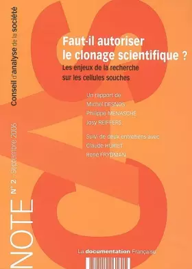 Couverture du produit · Faut-Il Autoriser le Clonage Scientifique