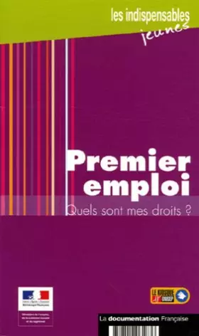 Couverture du produit · Premier emploi : Quels sont mes droits ?