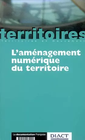 Couverture du produit · L'aménagement numérique du territoire