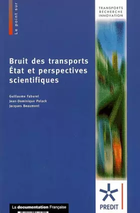 Couverture du produit · Bruit des transports: Etat et perspectives scientifiques