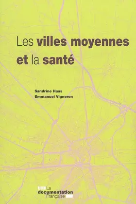 Couverture du produit · Les villes moyennes et la santé