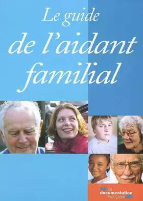 Couverture du produit · Le guide de l'aidant familial