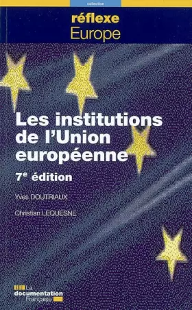 Couverture du produit · Les institutions de l'Union européenne - 7ème édition