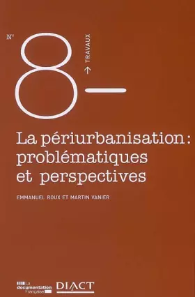 Couverture du produit · La périurbanisation : Problématiques et perspectives