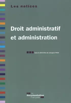 Couverture du produit · Droit administratif et administration. 4e édition revue et augmentée