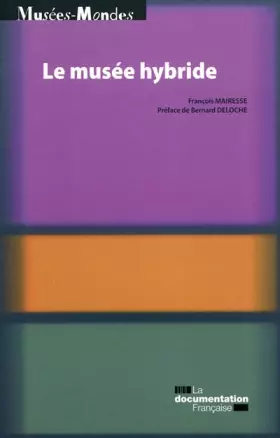 Couverture du produit · Le musée hybride