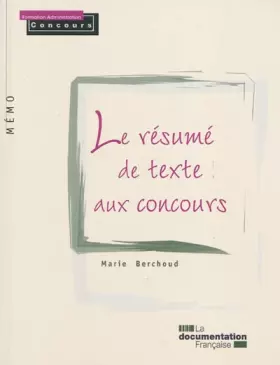 Couverture du produit · Le résumé de texte aux concours