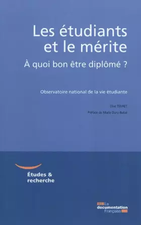 Couverture du produit · Les étudiants et le mérite - A quoi bon être diplômé ?
