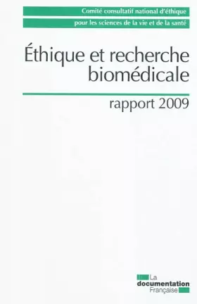 Couverture du produit · Ethique et recherche biomédicale - rapport 2009