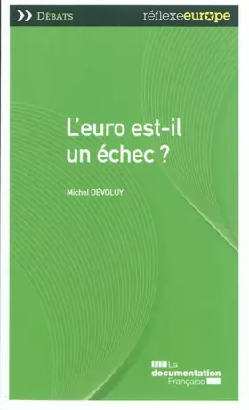 Couverture du produit · L'euro est-il un échec ?