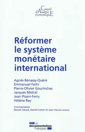 Couverture du produit · Réformer le système monétaire international (CAE 99)