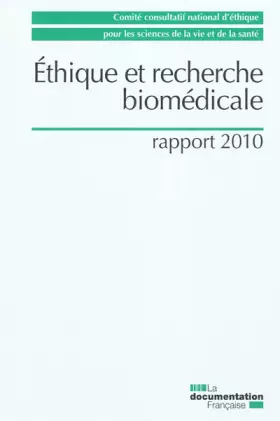 Couverture du produit · Ethique et recherche biomédicale - rapport 2010