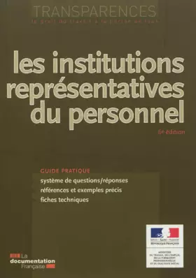 Couverture du produit · Les institutions représentatives du personnel (6e édition)
