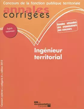 Couverture du produit · Ingénieur territorial 2012 - Concours externe catégorie A