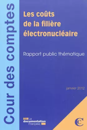 Couverture du produit · Les coûts de la filière électronucléaire - janvier 2012
