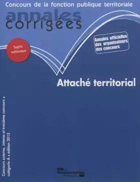 Couverture du produit · Attaché territorial 2012 -  Concours externe, interne et troisième concours