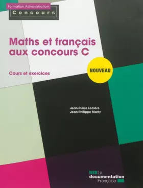 Couverture du produit · Maths et français aux concours C - Cours et exercices