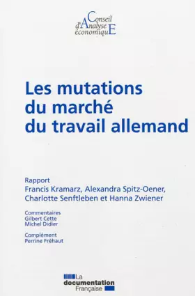 Couverture du produit · Les mutations du marché du travail allemand: Rapport du CAE n°102
