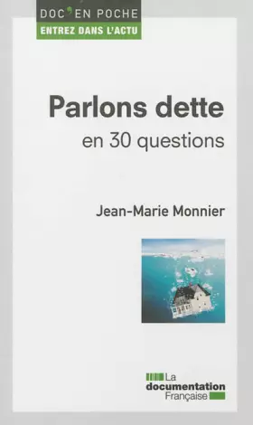 Couverture du produit · Parlons dette en 30 questions