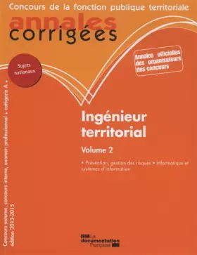 Couverture du produit · Ingénieur territorial : Volume 2 : Prévention et gestion des risques-Informatique-Catégorie A