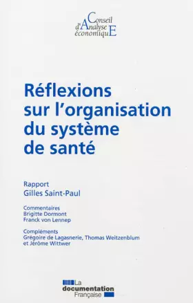 Couverture du produit · Réflexions sur l'organisation du système de santé ( Rapports du CAE 103 )